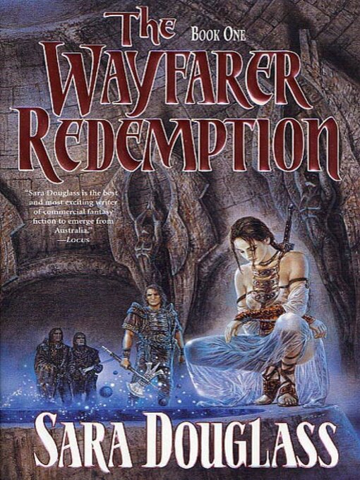 Title details for The Wayfarer Redemption by Sara Douglass - Wait list
